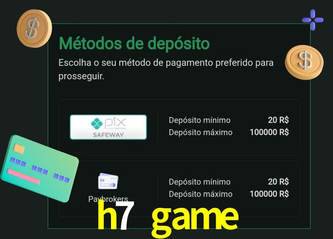 O cassino h7 game oferece uma grande variedade de métodos de pagamento