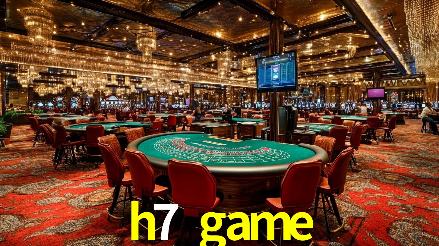 h7 game: Seu Cassino Premiado com Pagamentos Rápidos