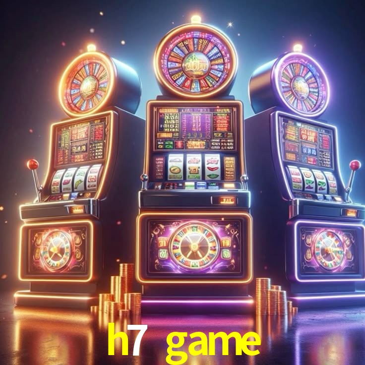 h7 game
